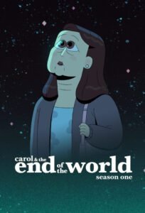 Carol & the End of the World